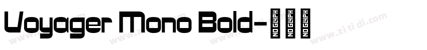 Voyager Mono Bold字体转换